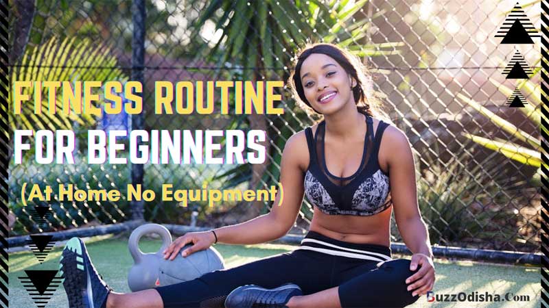 Fitness routine for beginners at home no equipment