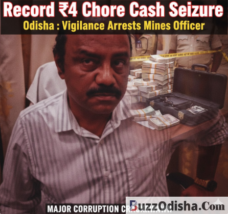 Record ₹4 Crore Cash Seizure in Odisha Vigilance Arrests Mines Officer in Major Corruption Crackdown
