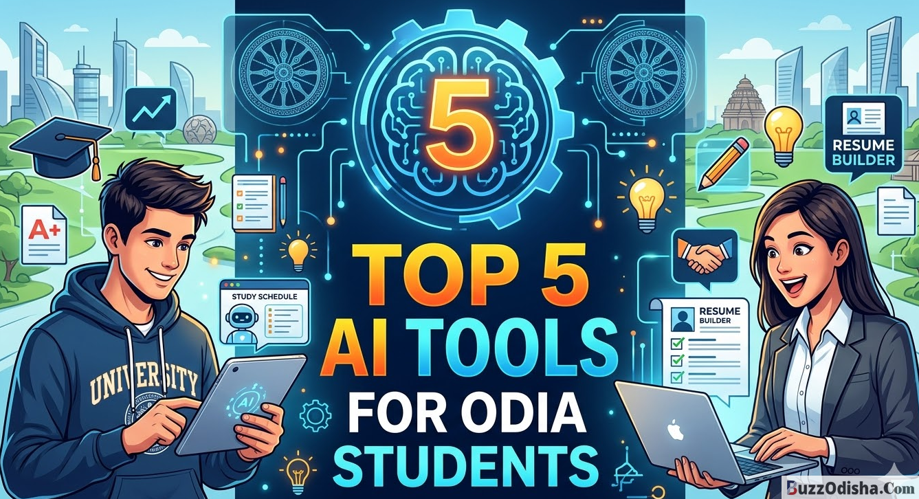Top 5 AI Tools for Odia Students From Exam Prep to Career Launch
